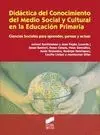 Didactica del Conocimiento Medio Social y Cultural Educa Pri