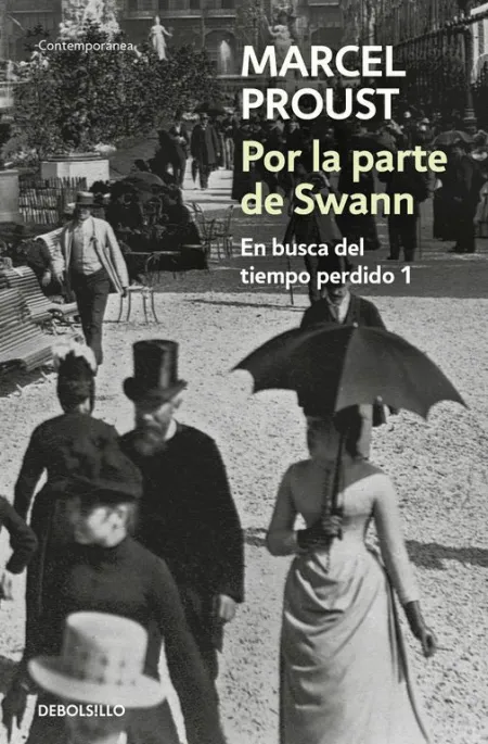 En Busca del Tiempo Perdido I. Por la Parte de Swann
