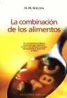 La Combinacion de los Alimentos