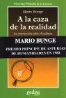 A la Caza de la Realidad. La Controversia Sobre el Realismo