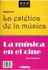 ESTETICA DE LA MUSICA, LA / LA MUSICA EN EL CINE