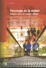 Psicologia de la Ciudad. Debate Sobre el Espacio Urbano