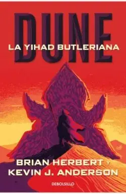La Yihad Butleriana - Trilogia Leyendas de Dune 1