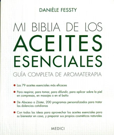 Mi Biblia de los Aceites Esenciales