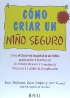 Como Criar un Niño Seguro