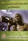 Un Viaje Inesperado a Etiopia