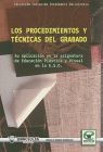 PROCEDIMIENTOS Y TECNICAS DEL GRABADO, LOS