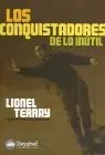 Conquistadores de lo Inutil, los