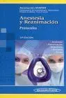 Anestesia y Reanimacion. Protocolos