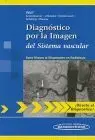 Diagnostico por la Imagen del Sistema Vascular