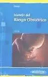 Manejo del Riesgo Obstétrico