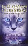 Claro de Luna - los Gatos Guerreros. La Nueva Profecía 2