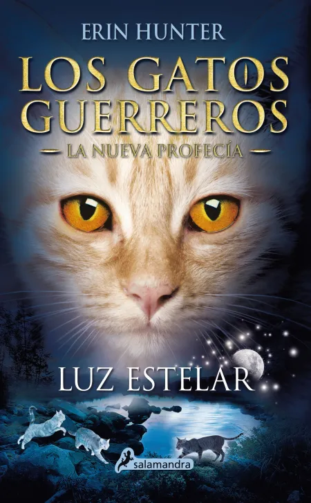 Luz Estelar - los Gatos Guerreros. La Nueva Profecia 4
