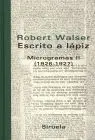 Escrito a Lapiz. Microgramas Vol. ii (1926-1927)