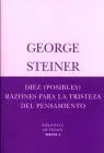 Diez (Posibles) Razones para la Tristeza del Pensamiento