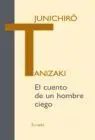 Cuento de un Hombre Ciego, el