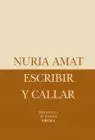 Escribir y Callar