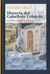 HISTORIA DEL CABALLERO COBARDE Y OTROS RELATOS ARTURICOS