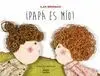 Papa Es Mio!