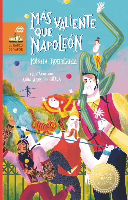 Más Valiente que Napoleón (Premio Barco de Vapor 2023)