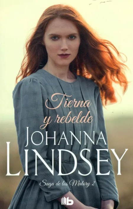 Tierna y Rebelde - Saga de los Malory 2