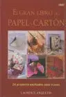 Gran Libro del Papel y Carton, el