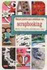 Manual Practico para Embellecer Scrapbooking. Mas 100 Proyectos Explicados Paso a Paso
