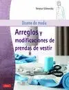 Diseño de Moda. Arreglos y Modificaciones de Prendas de Vestir
