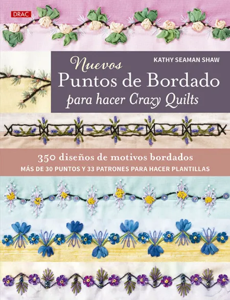 Nuevos Puntos de Bordado para Hacer Crazy Quilts