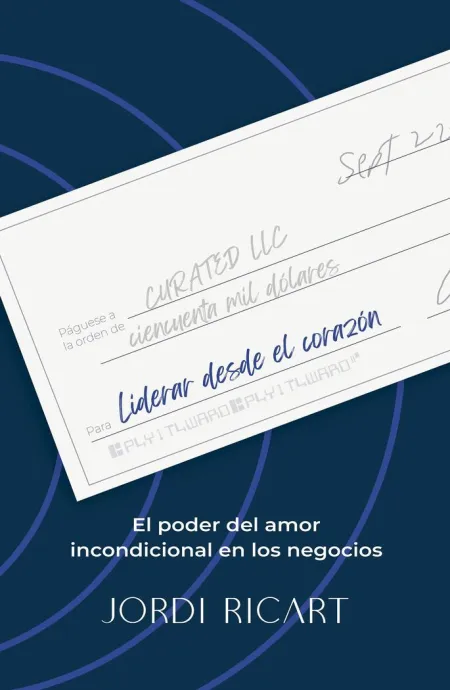 Liderar Desde el Corazón