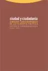 Ciudad y Ciudadania. Senderos Contemporaneos de la Filosofia