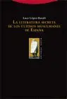 Literatura Secreta de los Ultimos Musulmanes en España, la