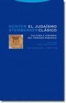 JUDAISMO CLASICO. CULTURA E HISTORIA DEL PERIODO RABINICO