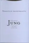 Simbolos de Transformacion. Obra Completa Vol. 5 (Rústica)