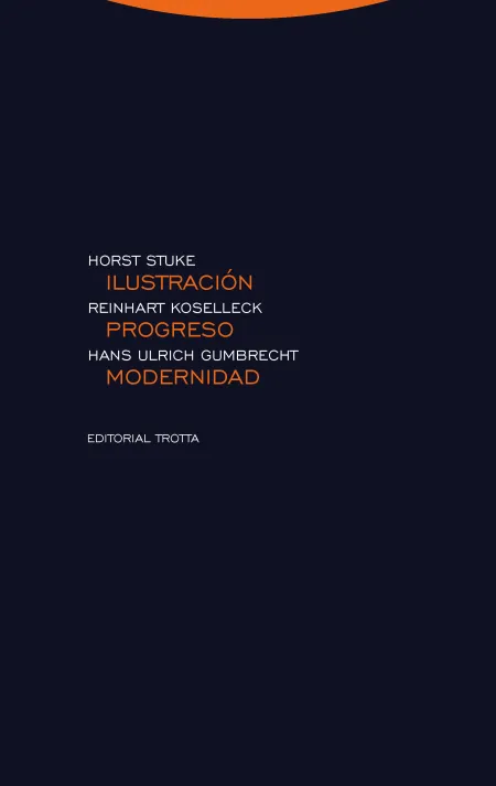 Ilustración, Progreso, Modernidad