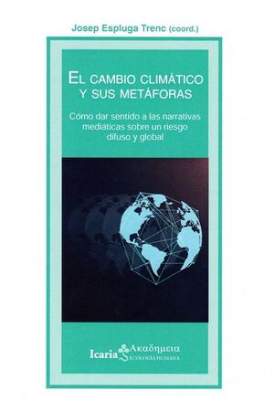 EL CAMBIO CLIMÁTICO Y SUS METÁFORAS