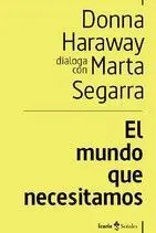 El Mundo que Necesitamos