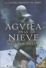 Aguila en la Nieve, el