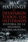 Se Desataron Todos los Infiernos