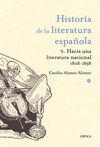 HISTORIA DE LA LITERATURA ESPAÑOLA 5. HACIA UNA LITERATURA NACIONAL 1800-1900