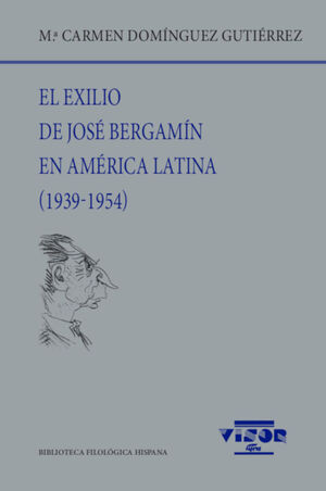 EL EXILIO DE JOSE BERGAMIN EN AMERICA LATINA (1939-1954)