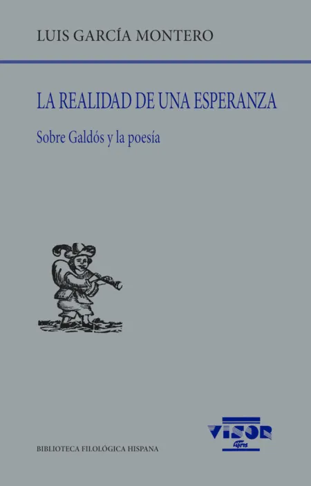 La Realidad de una Esperanza. Sobre Galdós y la Poesía