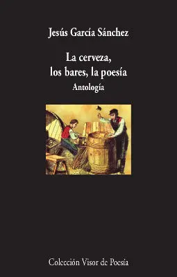 La Cerveza, los Bares, la Poesía