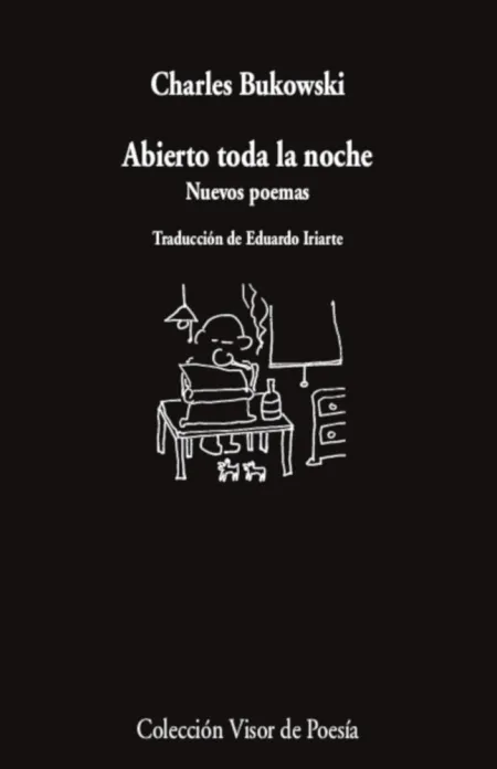 Abierto Toda la Noche. Nuevos Poemas
