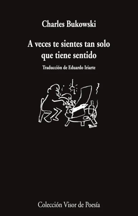 A Veces te Sientes Tan Solo que Tiene Sentido