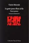 Gente Parece Flores Al Fin, la. Nuevos Poema