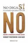 No Diga sí Cuando Quiera Decir no