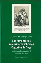 Los Comentarios Manuscritos Sobre los Caprichos de Goya. Vol. Iii