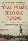 Tu Vales Mas de lo que Piensas
