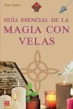 Guia Esencial de la Magia con Velas